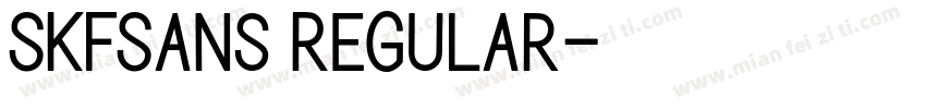 SKFSans Regular字体转换